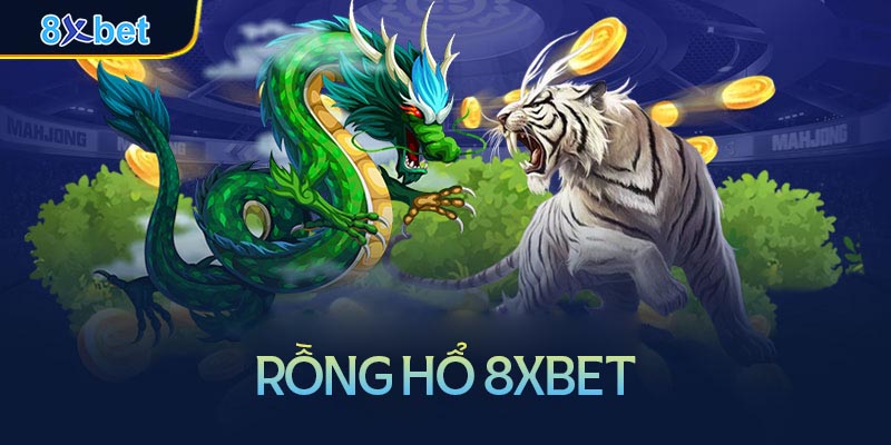 Rồng Hổ là gì?