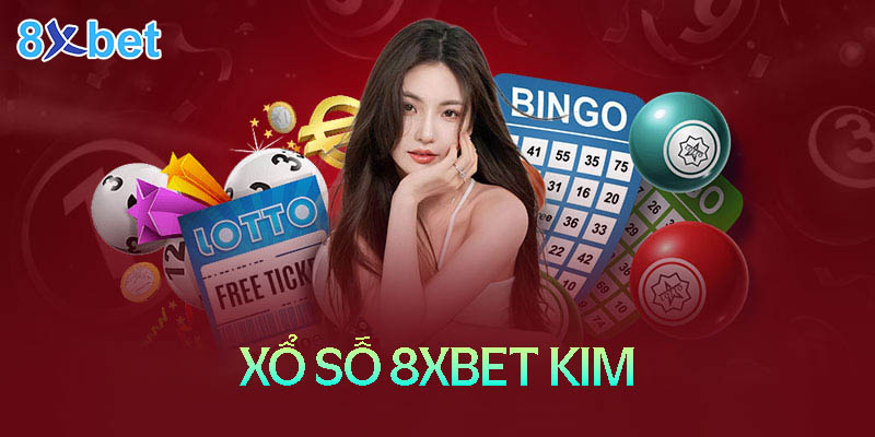 8Xbet Kim – Cơ hội làm giàu không giới hạn cho mọi cược thủ