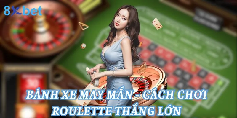 Bánh Xe May Mắn