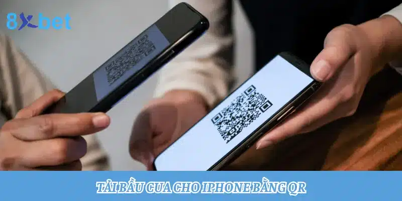 Quét mã QR để tải Bầu Cua cho Iphone nhanh gọn, tiện lợi